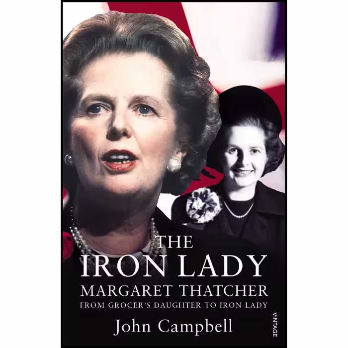 کتاب زبان اصلی The Iron Lady اثر John Campbell انتشارات Vintage Books