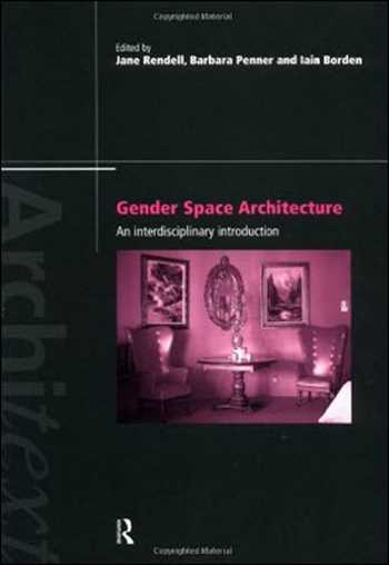  دانلود کتاب Gender Space Architecture - An Interdisciplinary Introduction - دانلود کتاب های دانشگاهی
