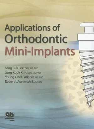 [PDF] دانلود کتاب Applications Of Orthodontic Mini-Implants, 2007