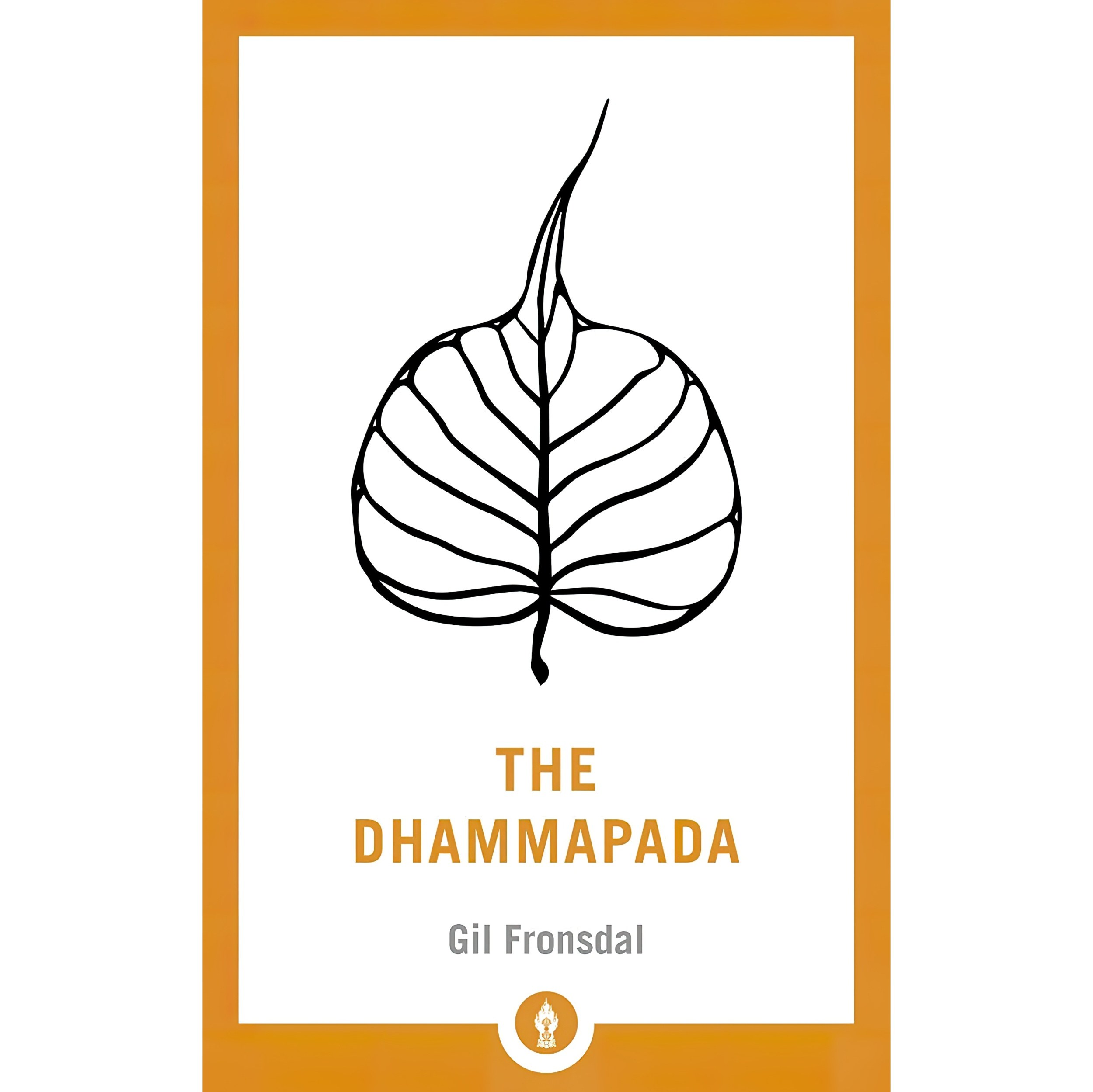 کتاب زبان اصلی The Dhammapada Paperback FRONSDAL GIL اثر Gil Fronsdal