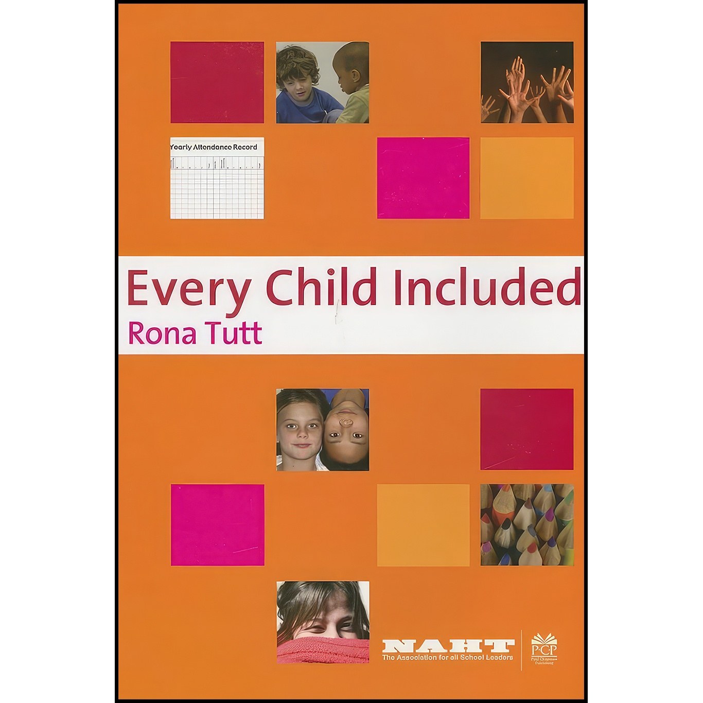 کتاب زبان اصلی Every Child Included اثر Rona Tutt