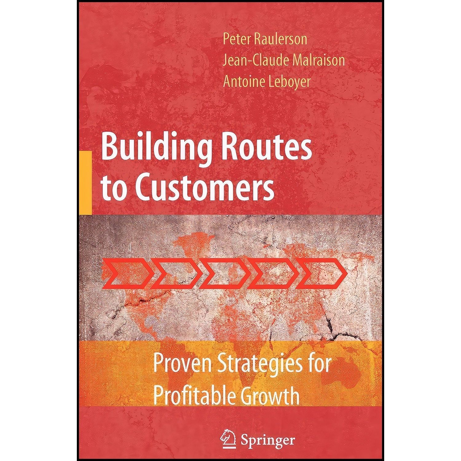کتاب زبان اصلی Building Routes to Customers اثر جمعی از نویسندگان