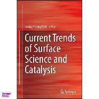 کتاب Current Trends of Surface Science and Catalysis اثر Jeong Young Park انتشارات Springer
