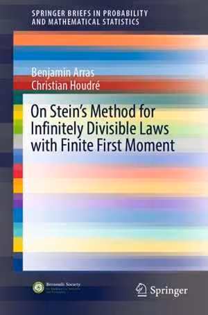 [PDF] دانلود کتاب On Stein's Method For Infinitely Divisible Laws With Finite First Moment, 2019
