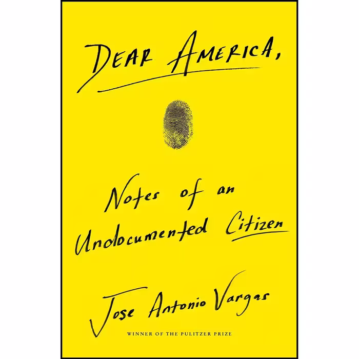 کتاب زبان اصلی Dear America اثر Jose Antonio Vargas انتشارات Dey Street Books