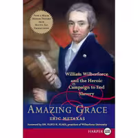 کتاب زبان اصلی Amazing Grace اثر Eric Metaxas انتشارات HarperLuxe