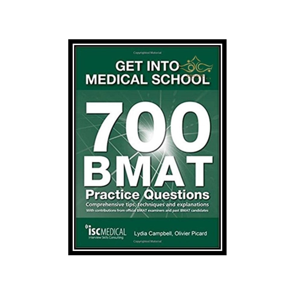 کتاب Get into Medical School - 700 BMAT Practice Questions