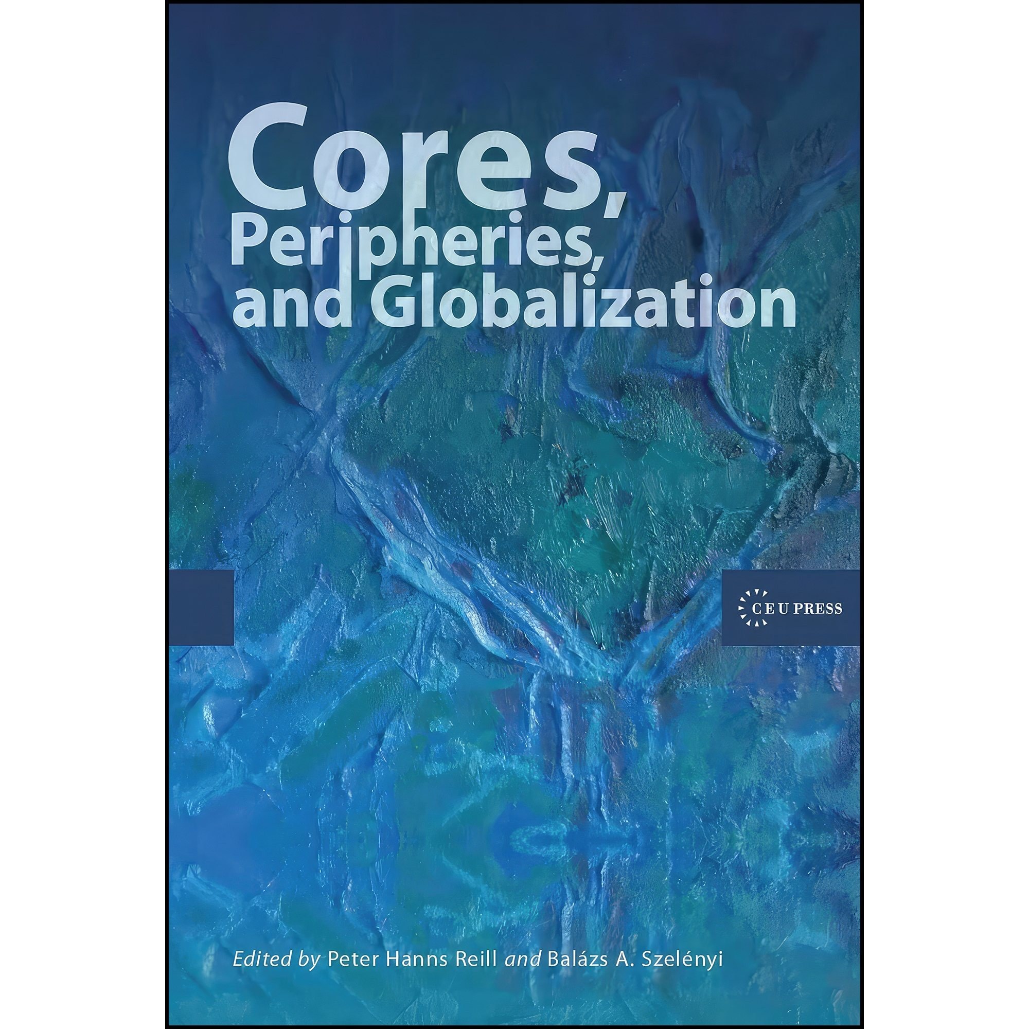 کتاب زبان اصلی Cores Peripheries and Globalization