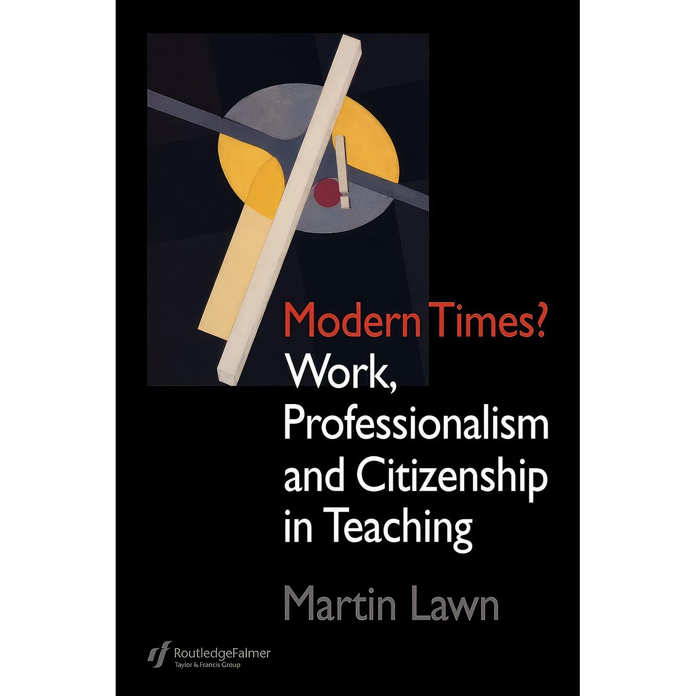 کتاب زبان اصلی Modern Times اثر Martin Lawn