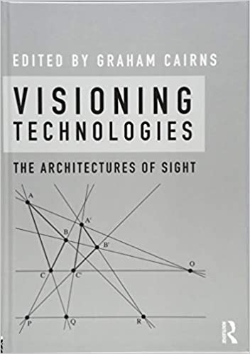  دانلود کتاب Visioning Technologies - The Architectures Of Sight, 2017 - دانلود کتاب های دانشگاهی