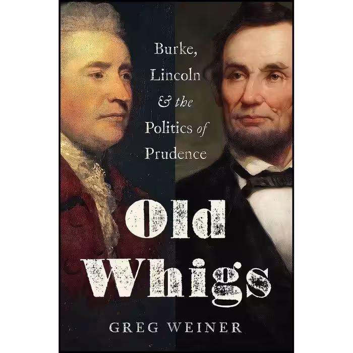 کتاب زبان اصلی Old Whigs اثر Greg Weiner انتشارات Encounter Books