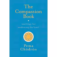 کتاب زبان اصلی The Compassion Book اثر Pema Chodron انتشارات Shambhala