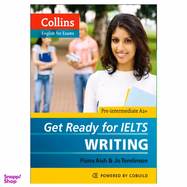 کتاب Get Ready for IELTS Writing اثر Fiona Aish and Jo Tomlinson انتشارات هدف نوین