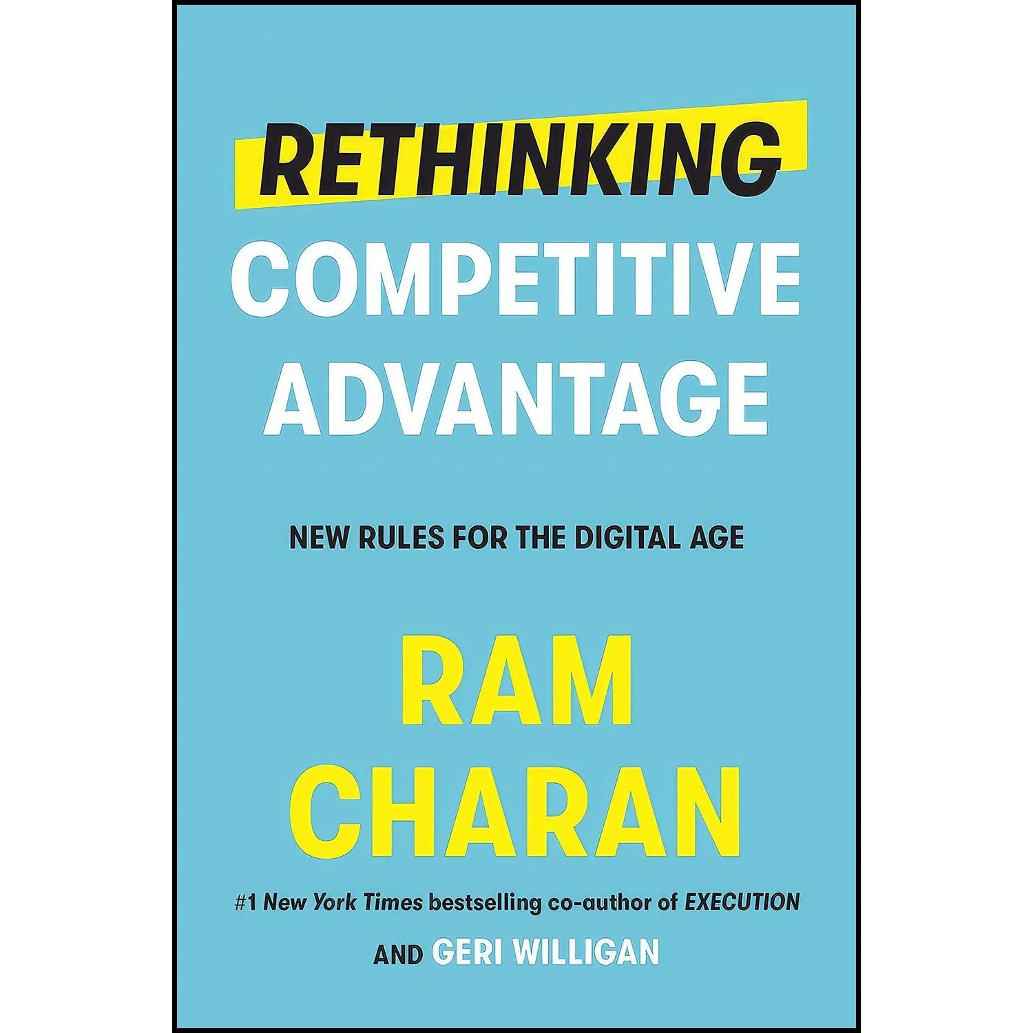 کتاب زبان اصلی Rethinking Competitive Advantage اثر Ram Charan