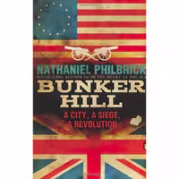کتاب زبان اصلی Bunker Hill اثر Nathaniel Philbrick انتشارات Doubleday