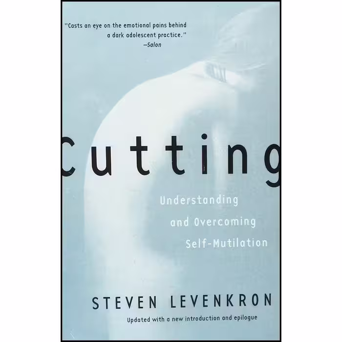 کتاب زبان اصلی Cutting اثر Steven Levenkron