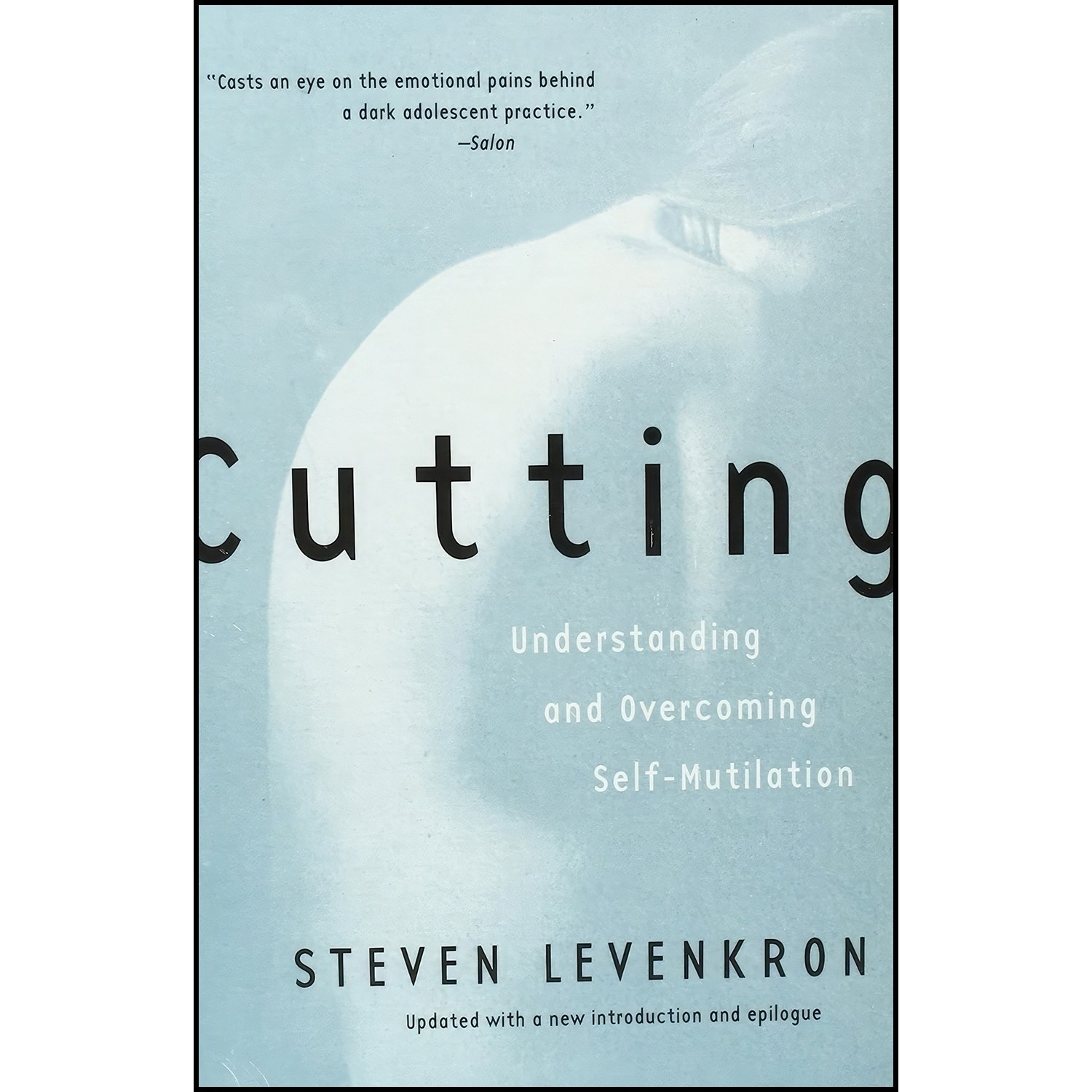 کتاب زبان اصلی Cutting اثر Steven Levenkron