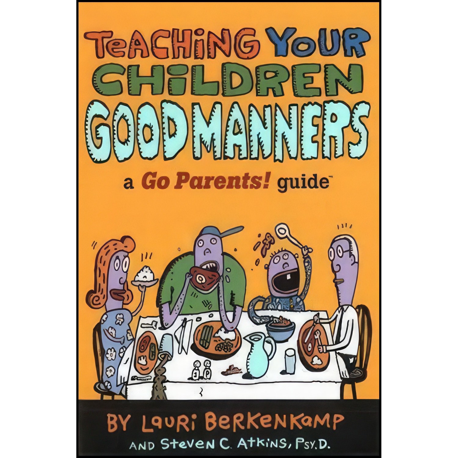کتاب زبان اصلی Teaching Your Children Good Manners اثر جمعی از نویسندگان