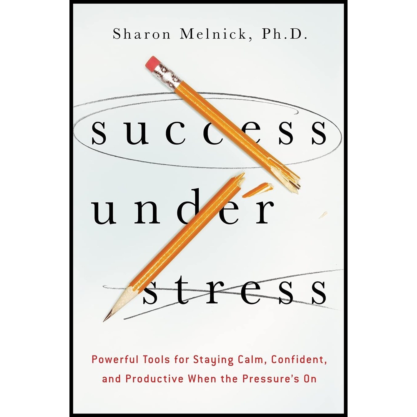 کتاب زبان اصلی Success Under Stress اثر Sharon Melnick and Sharon Melnick