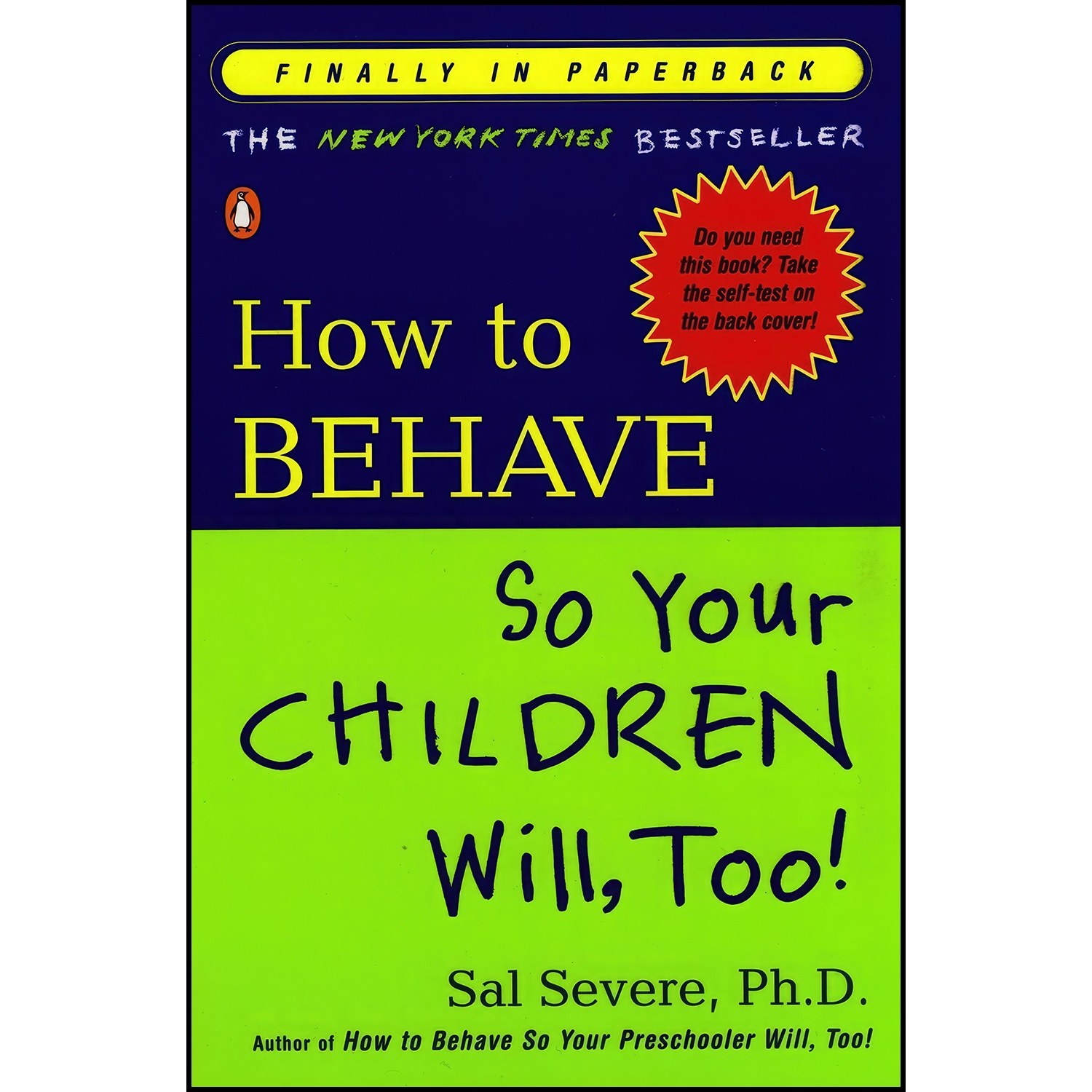 کتاب زبان اصلی How to Behave So Your Children Will Too اثر Sal Severe