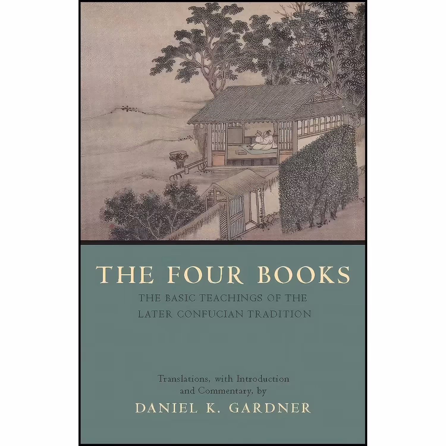 کتاب زبان اصلی The Four Books اثر Daniel K Gardner
