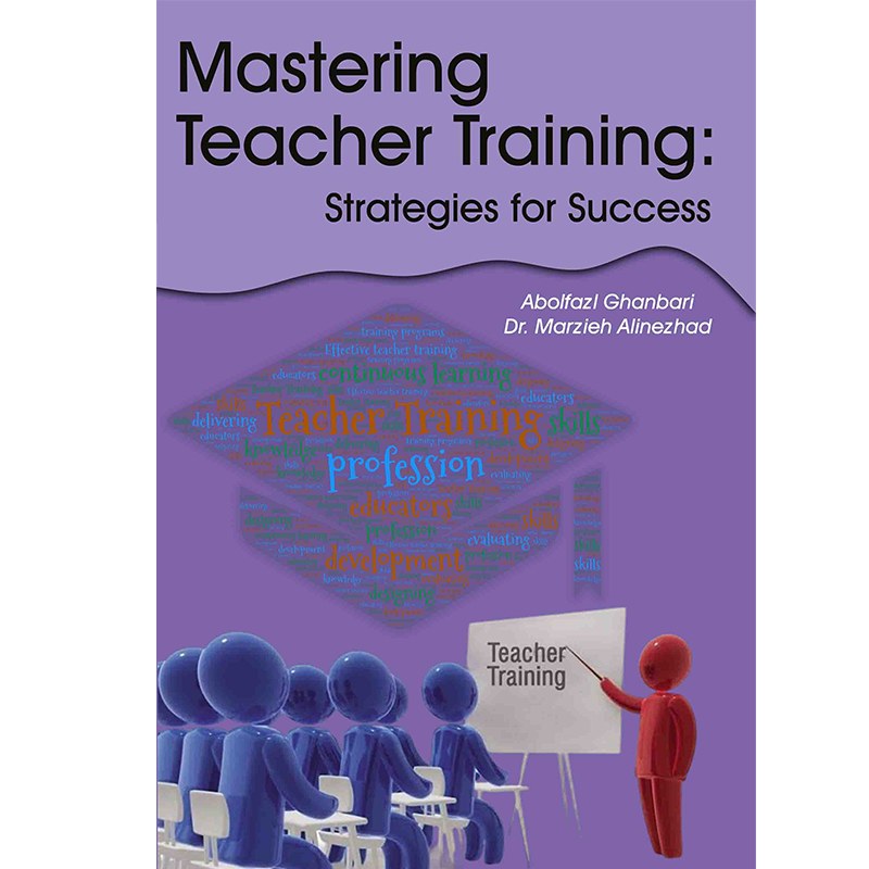 کتاب Mastering Teacher Training-Strategies for Success