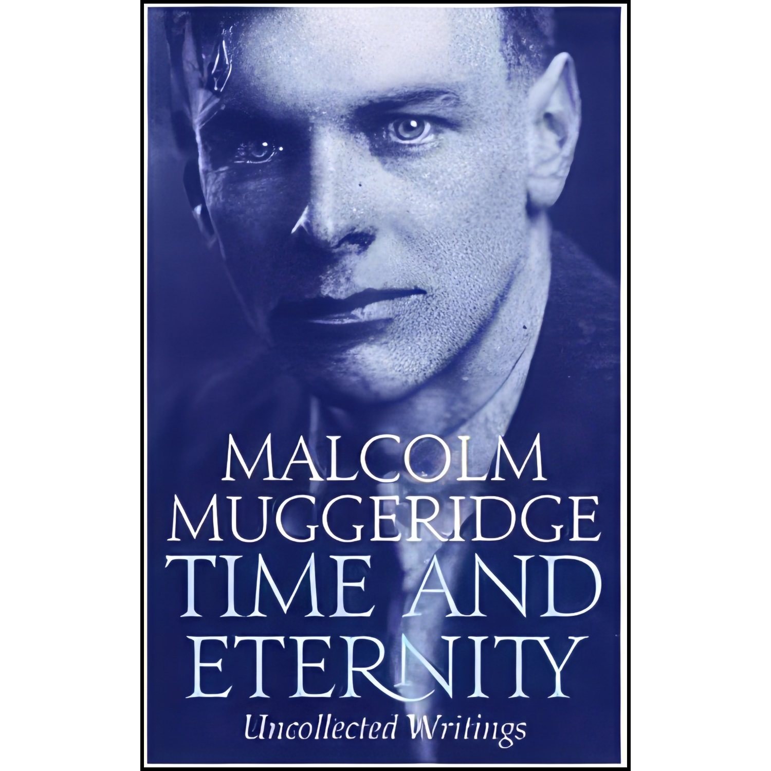 کتاب زبان اصلی Time and Eternity اثر Malcolm Muggeridge