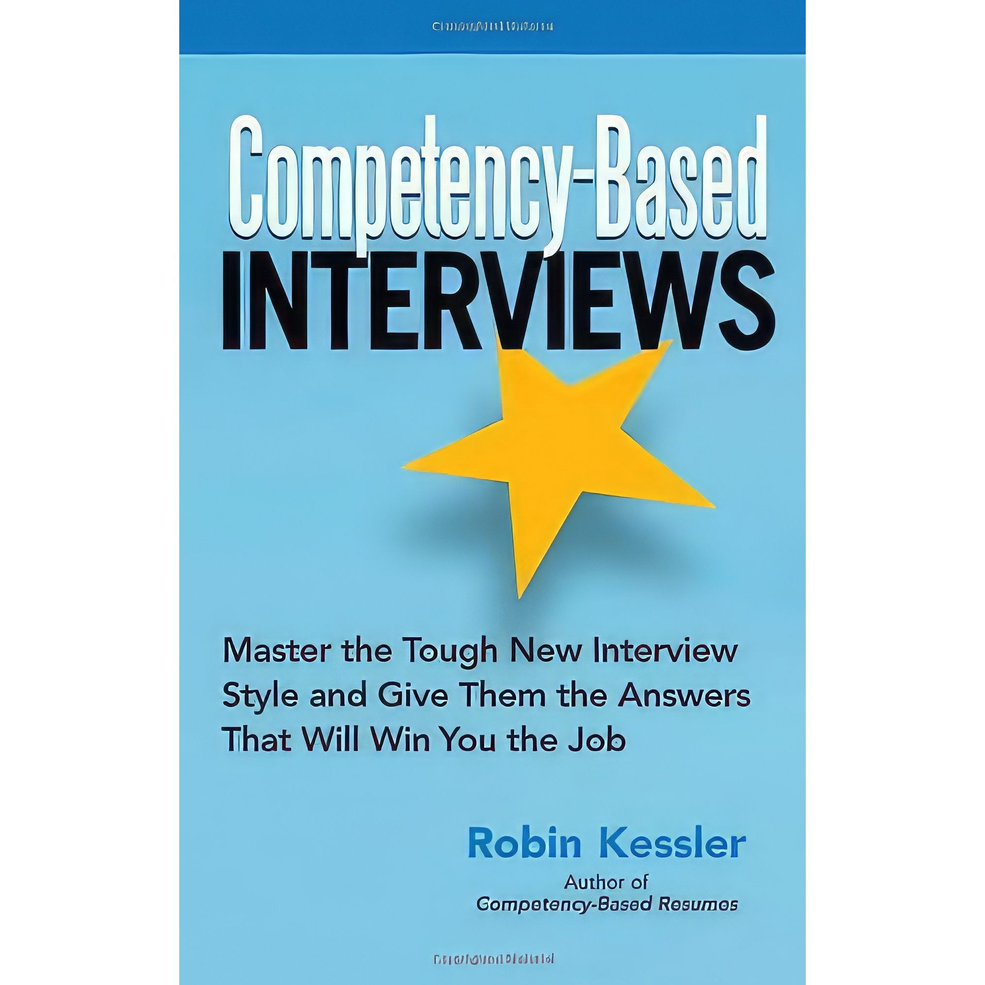 کتاب زبان اصلی CompetencyBased Interviews اثر Robin Kessler