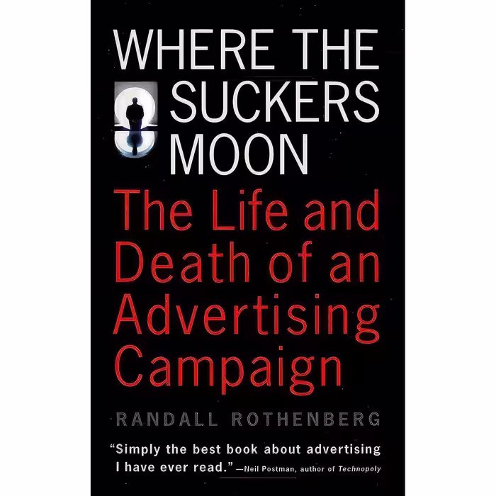 کتاب زبان اصلی Where the Suckers Moon اثر Marty Asher and Randall Rothenberg