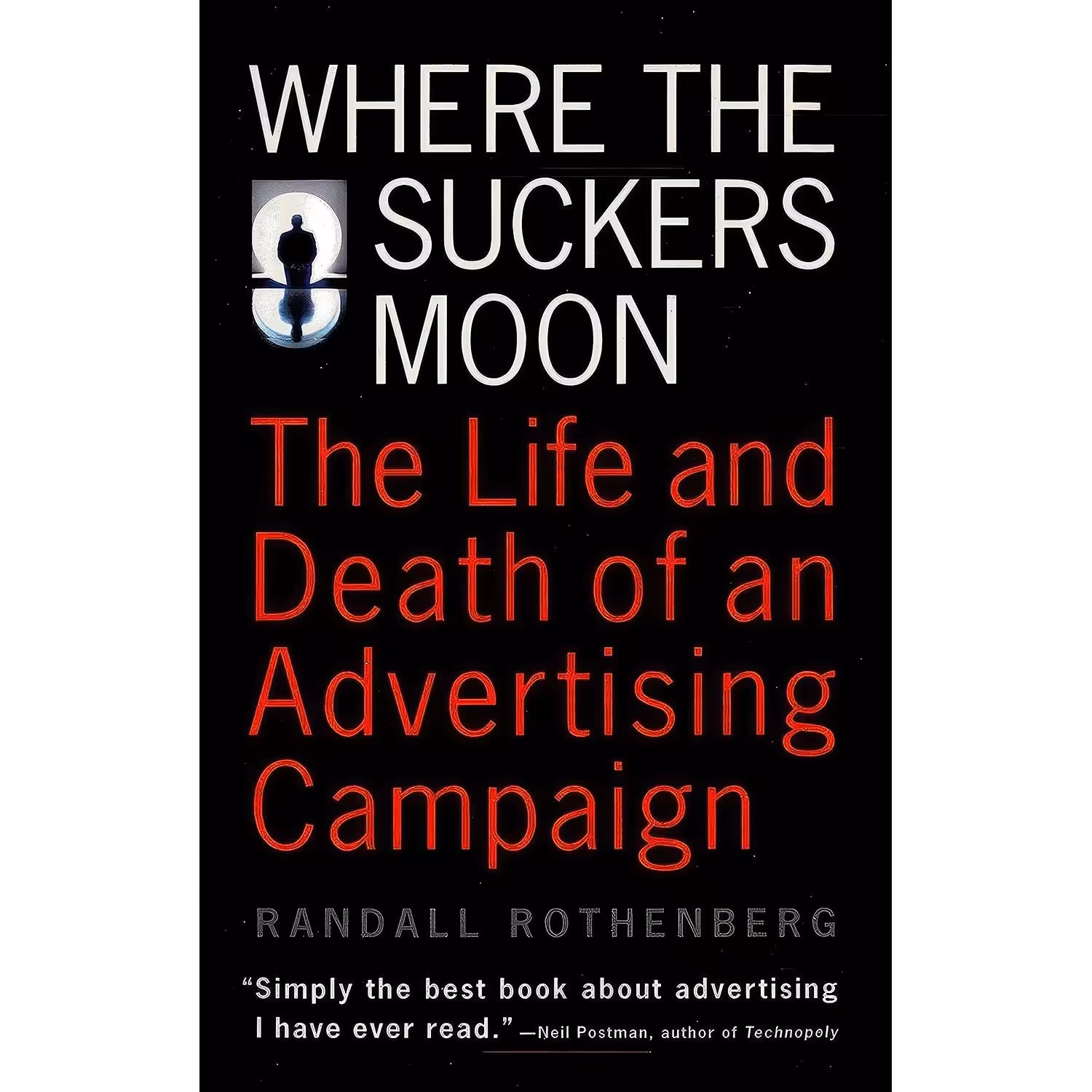 کتاب زبان اصلی Where the Suckers Moon اثر Marty Asher and Randall Rothenberg