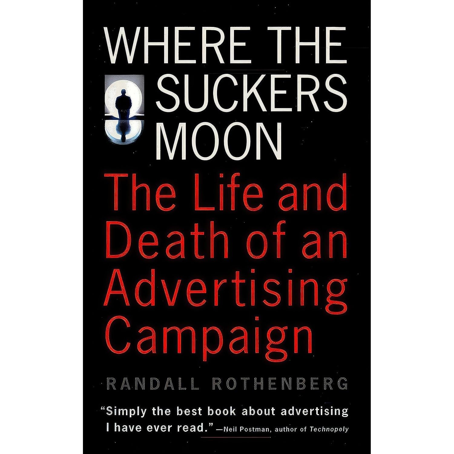 کتاب زبان اصلی Where the Suckers Moon اثر Marty Asher and Randall Rothenberg