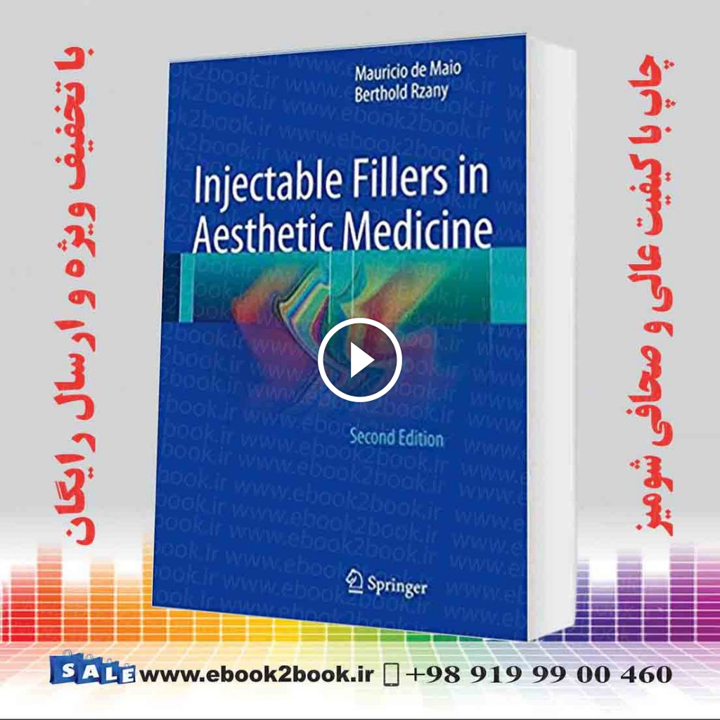 Injectable Fillers in Aesthetic Medicine 2nd Edition