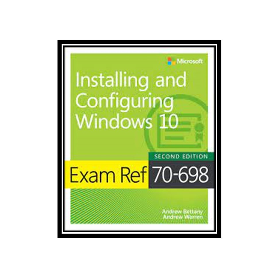 کتاب Exam Ref 70-698 installing and configuring Windows 10