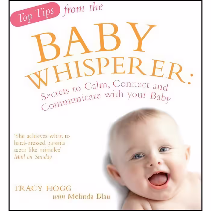 کتاب زبان اصلی TOP TIPS FROM THE BABY WHISPERER اثر Tracy Hogg and Melinda Blau
