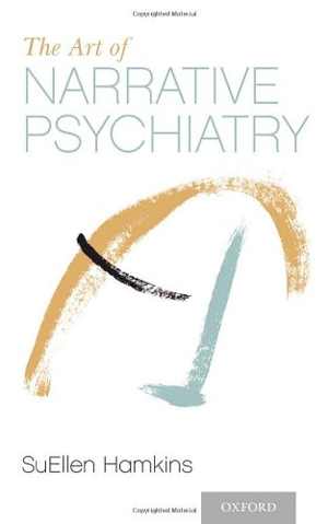[PDF] دانلود کتاب The Art Of Narrative Psychiatry - Stories Of Strength And Meaning, 2013