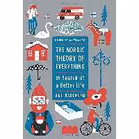 کتاب The Nordic Theory of Everything اثر Anu Partanen انتشارات Harper