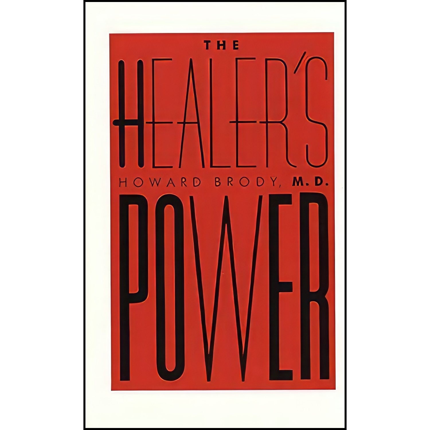 کتاب زبان اصلی The Healers Power اثر Howard Brody