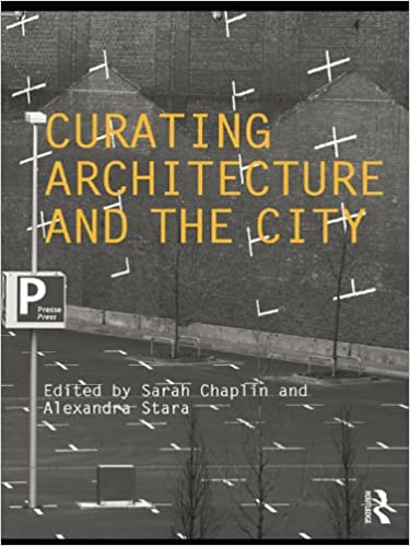 󾕇 دانلود کتاب Curating Architecture And The City (Critiques), 2009 - دانلود کتاب های دانشگاهی
