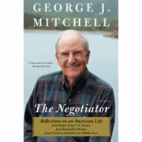 کتاب زبان اصلی The Negotiator اثر George J Mitchell انتشارات تازهها