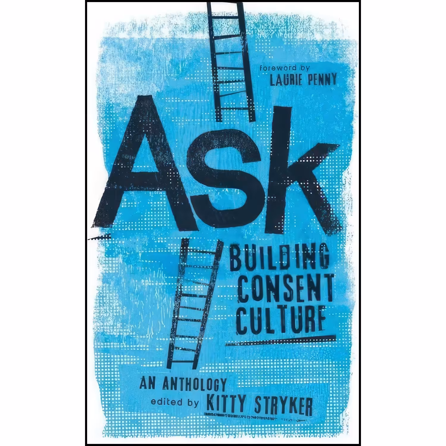 کتاب زبان اصلی Ask اثر Kitty Stryker and Carol Queen and Laurie Penny