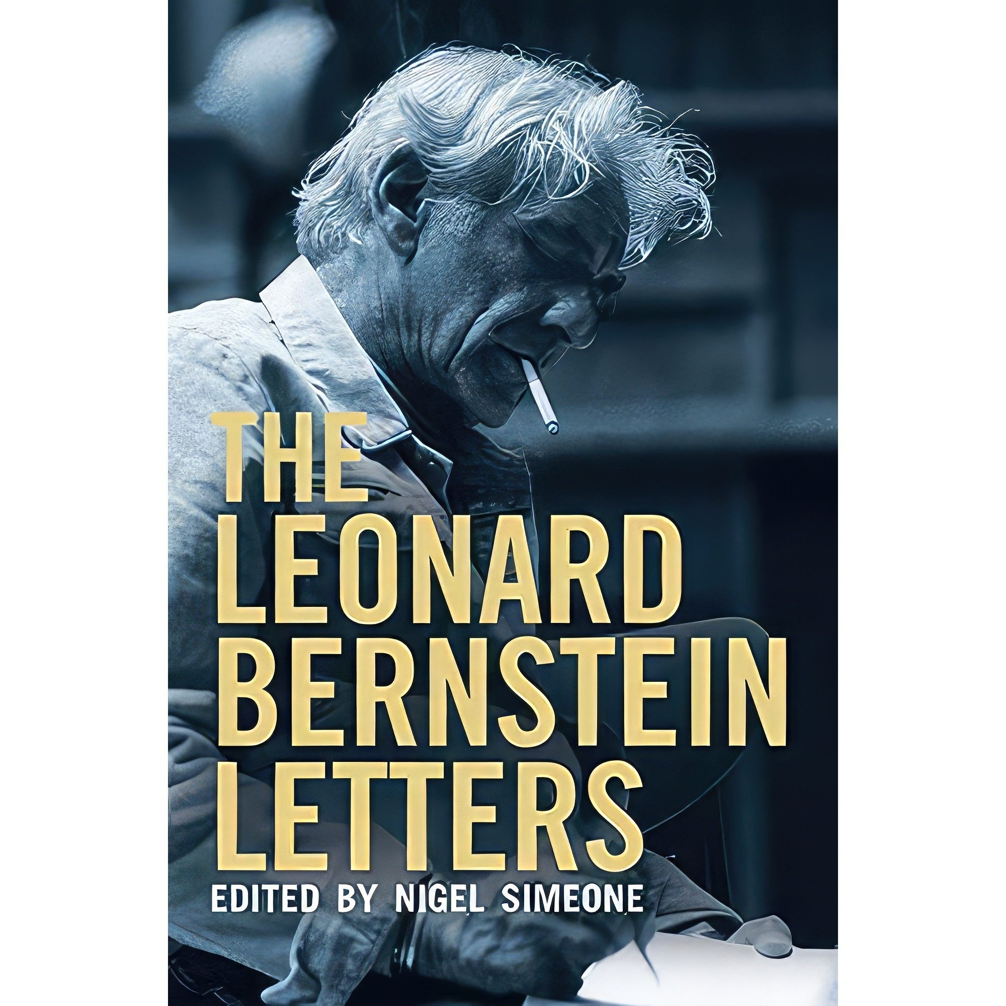 کتاب زبان اصلی The Leonard Bernstein Letters انتشارات Yale University Press