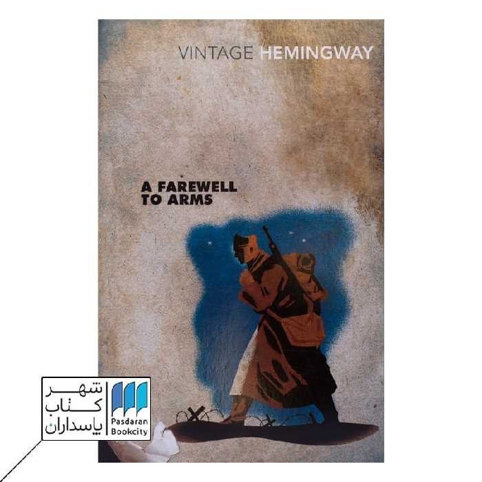 Hemingway Farewell to arm کتاب وداع با اسلحه