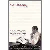 کتاب زبان اصلی To Obama اثر Jeanne Marie Laskas انتشارات Random House