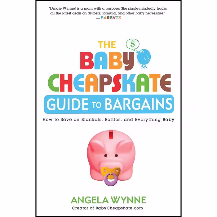 کتاب زبان اصلی The Baby Cheapskate Guide to Bargains اثر Angela Wynne