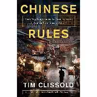 کتاب زبان اصلی Chinese Rules اثر Tim Clissold انتشارات Harper