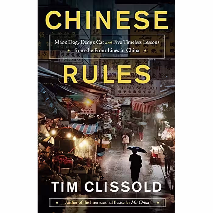 کتاب زبان اصلی Chinese Rules اثر Tim Clissold انتشارات Harper
