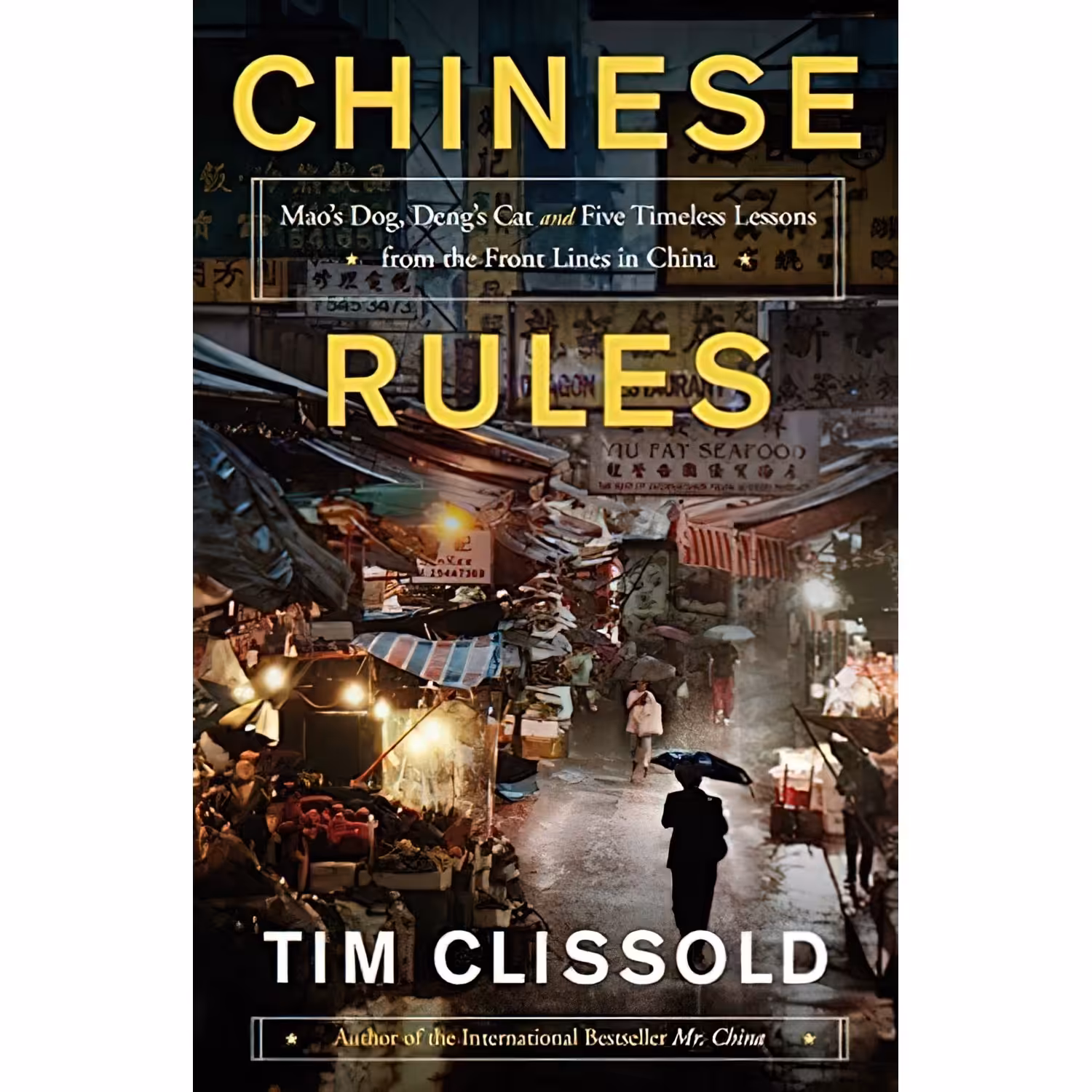 کتاب زبان اصلی Chinese Rules اثر Tim Clissold انتشارات Harper