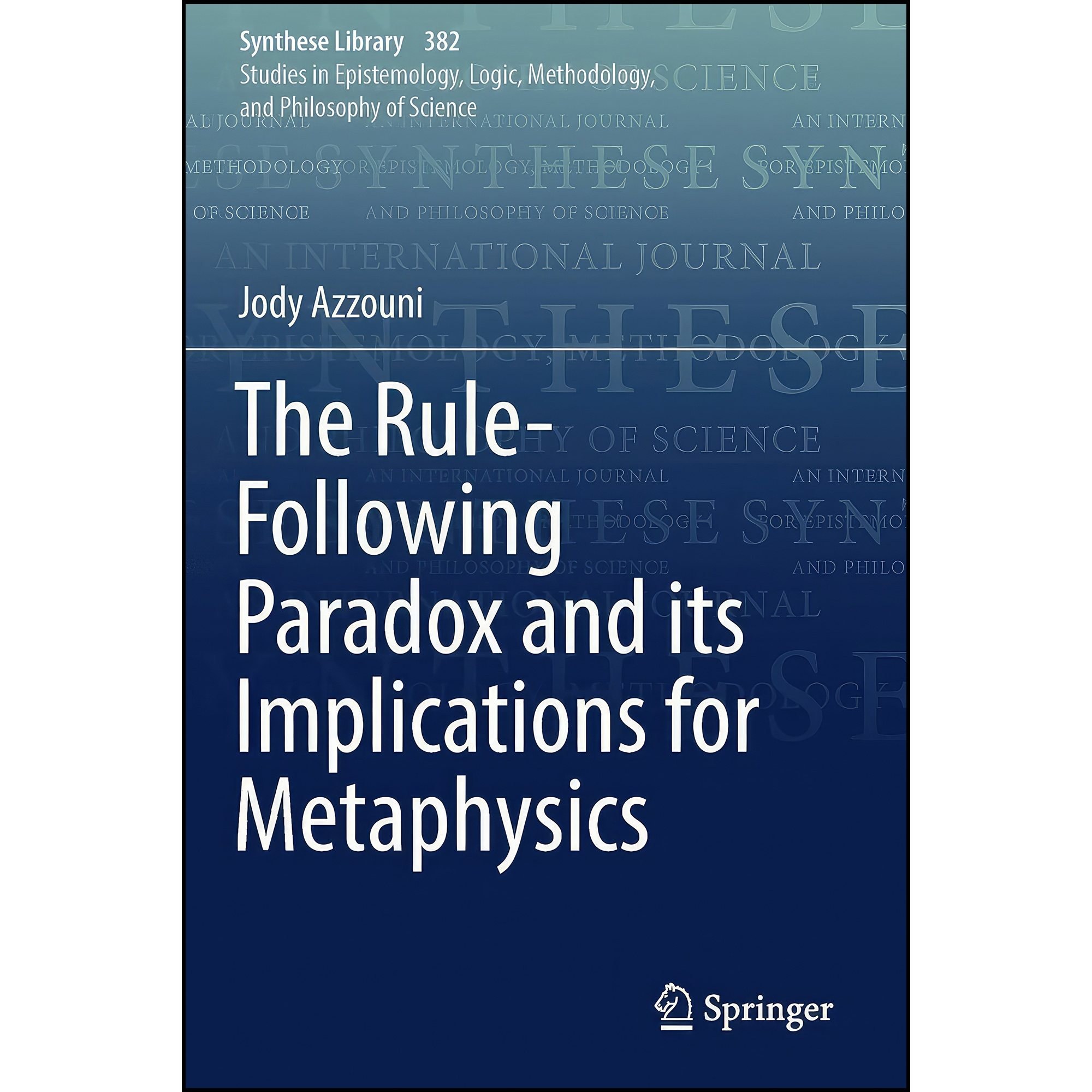کتاب زبان اصلی The RuleFollowing Paradox and its Implications for Metaphysics
