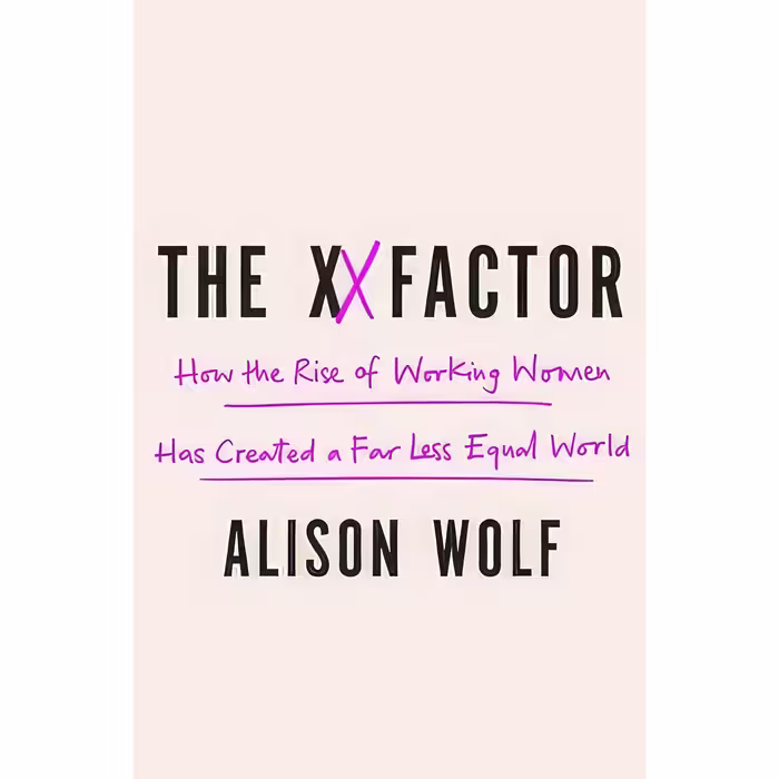کتاب زبان اصلی The XX Factor اثر Alison Wolf انتشارات Allen Lane