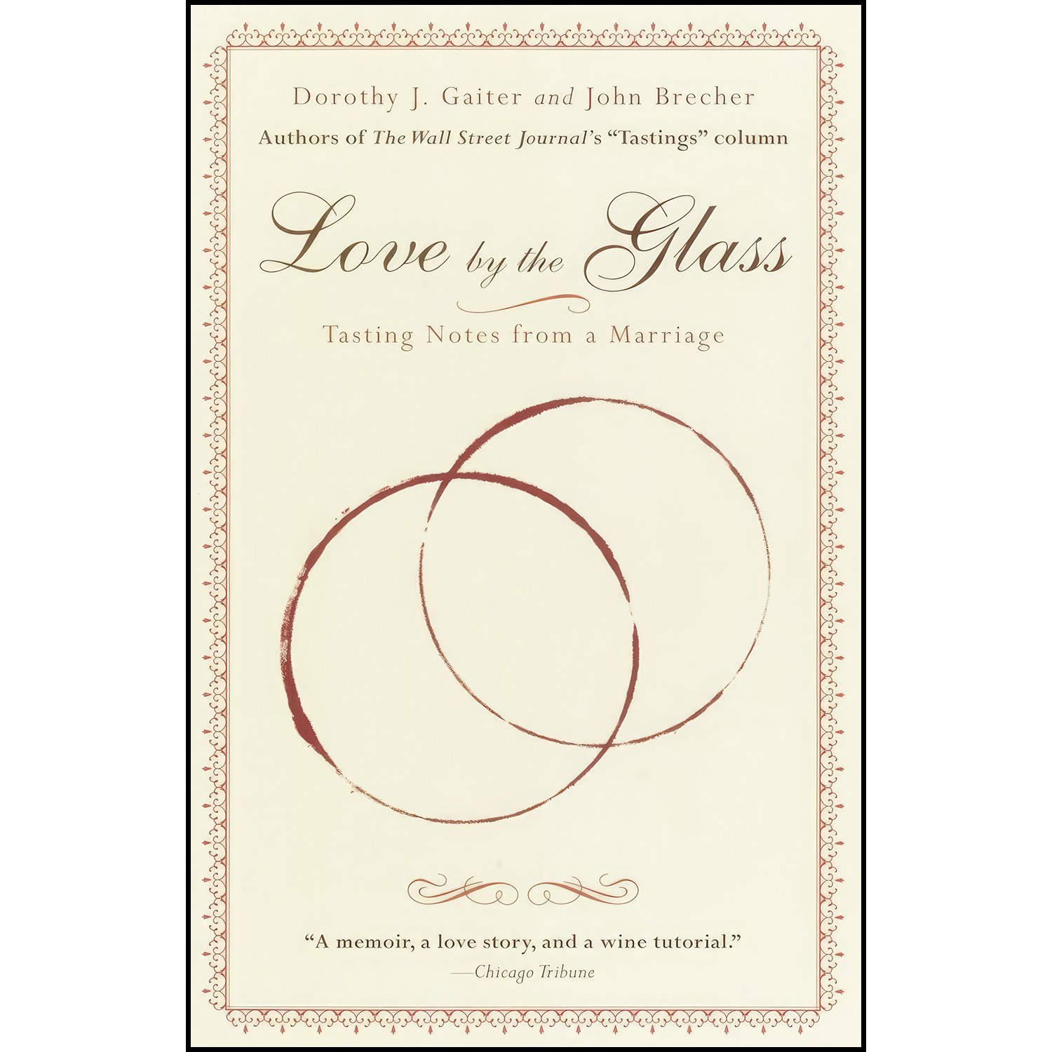 کتاب زبان اصلی Love by the Glass اثر Dorothy J Gaiter and John Brecher